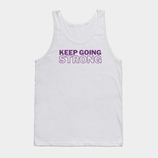 Keep Going Strong Tank Top